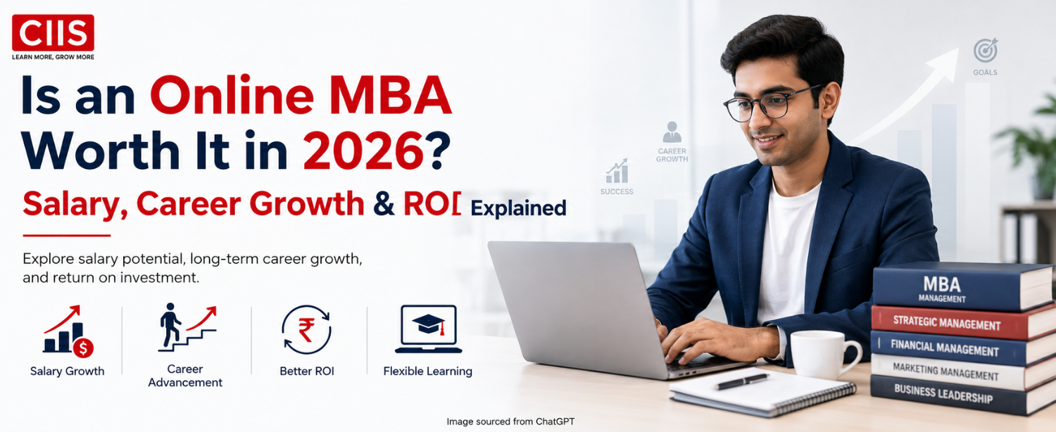 Is an Online MBA Worth It in 2026? Salary, Career Growth & ROI Explained 5 Is an Online MBA Worth It in 2026? Salary, Career Growth & ROI Explained